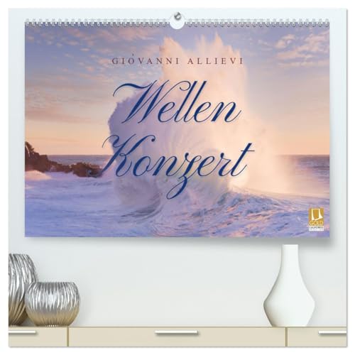 Wellen Concert (High-Quality Premium Wall Calendar 2026 DIN A2 Landscape), Art Print in High Gloss, Waves at Sea Storms in the Mediterranean Sea