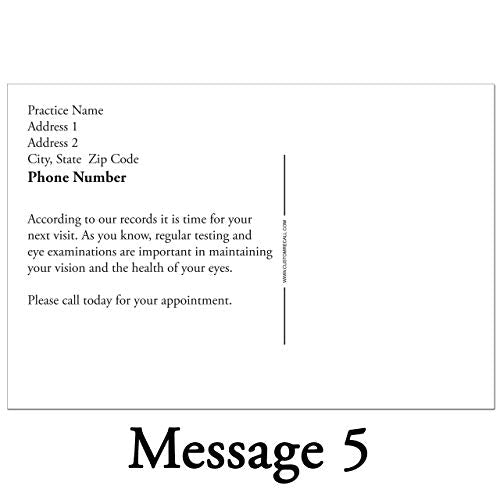 Appointment Reminder Postcards for Optometric & Optical. Customize Card Front and Back with Practice Information. 4"x6", Full-Color Front & Premium High Gloss UV Coating. Sturdy 16 Pt. Stock. (2500)