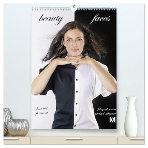 beauty faces - photographs by Michael Allmaier (high-quality premium wall calendar 2026, DIN A2 high), art print in high gloss: portrait and beauty photography
