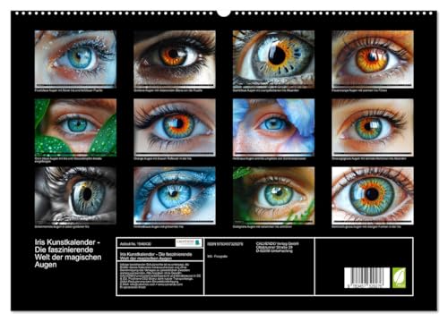 Iris Art Calendar - The Fascinating World of Magical Eyes (High-Quality Premium Wall Calendar 2026 DIN A2 Landscape), Art Print in High Gloss