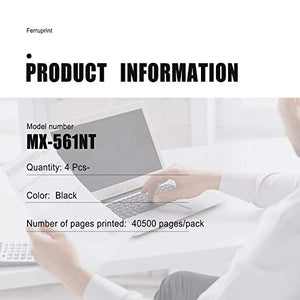 MX-561NT [4 Pack,Black] Compatible Toner Cartridge Replacement for Sharp MX-M2630 M3050 M3070 M3550 M3570 M4050 M5050 6050 M6070 Printer Toner Cartridge.