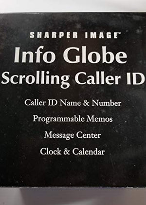 Sharper Image Info Globe Scrolling Caller ID