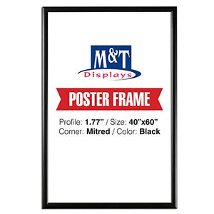 M&T Displays Snap Frame, 40X60 Poster Size, 1.77" Black, Mitered Corner, Front Loading