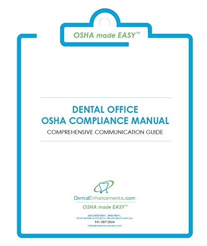 2022 OSHA made EASY™ OSHA GHS Compliance Manual for Dental Offices