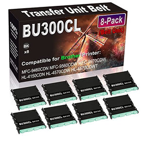 Kolasels Transfer Unit Belt 8-Pack Compatible BU300CL BU-300CL for MFC-9460CDN MFC-9560CDW MFC-9970CDW HL-4150CDN Printer