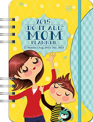 Orange Circle Studio 17-Month 2015 Do It All Planner with Stickers, Mom's Do It All (31530)