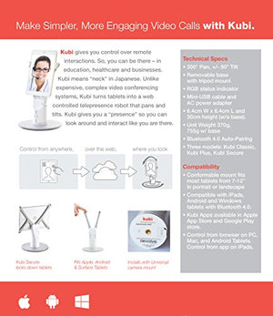 KUBI Classic Telepresence Robot, Web controlled Video Conferencing Robotic Desktop Tablet Stand with Far End Camera Controls for iPad, Galaxy, Android & Windows Tablets, Conformable Mount fits most Tablets from 7 - 10.5" in Portrait or Landscape