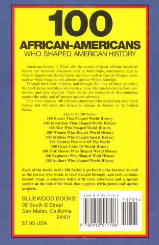 100 African-Americans Who Shaped American History (100 Series)
