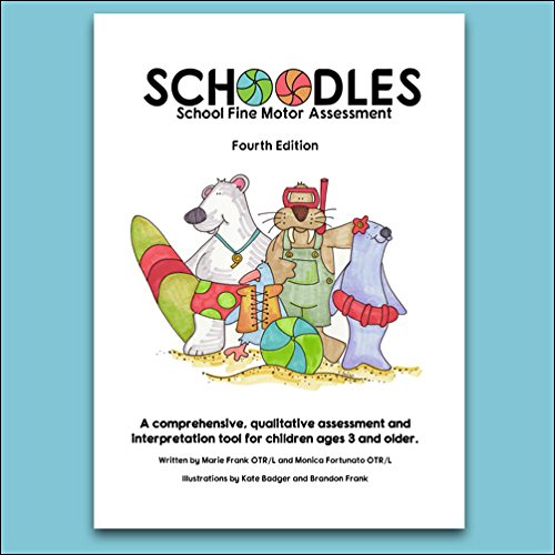 SCHOODLES SCHOOL FINE MOTOR ASSESSMENT (SFMA) - 4TH EDITION