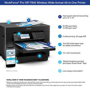 Epson WorkForce Pro WF-7840 Wireless All-in-One Wide-format Printer with Auto 2-sided Print up to 13" x 19", Copy, Scan and Fax, 50-page ADF, 500-sheet Paper Capacity, 4.3" screen, Works with Alexa