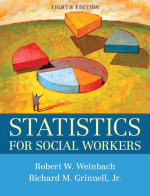 Statistics for Social Workers, 8th Edition