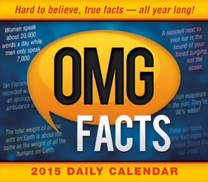 OMG Facts; Hard to believe, true facts, all year long! 2015 Boxed Calendar