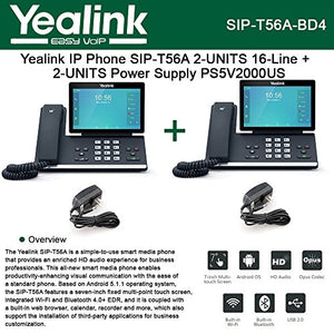 Yealink SIP-T56A 2PACK IP Phone 16Lines + 2PACK Power Supply PS5V2000US 5Volts