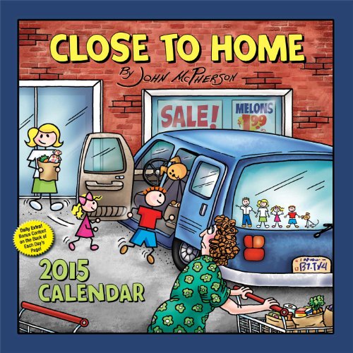 Close to Home 2015 Day-to-Day Calendar