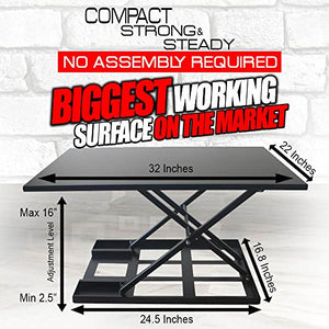 Standing Sit and Stand Up Desk - Easy Height Adjustable Table Jack Desk Converter with Huge 32" x 22" Instantly Convert any Variable Portable Computer Monitors for Work Home by Elevating in Seconds