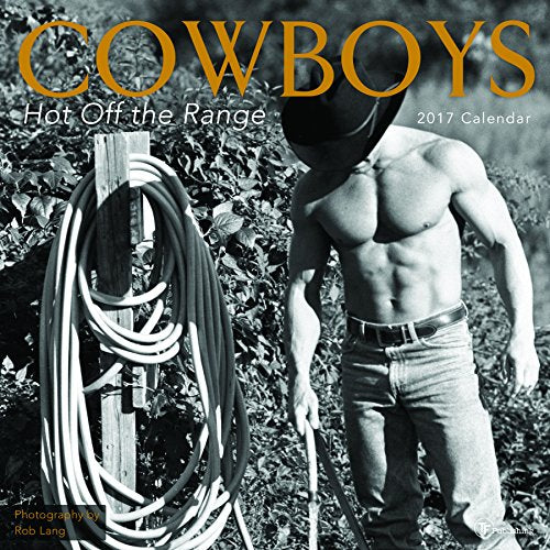 2017 Cowboys Hot Off the Range Wall Calendar