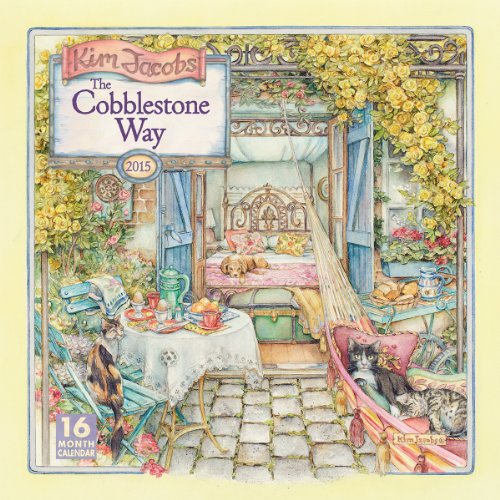 The Cobblestone Way, Paintings by Kim Jacobs 2015 Wall Calendar