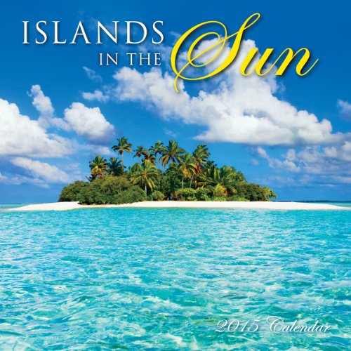 Islands in the Sun 2015 Mini Wall Calendar