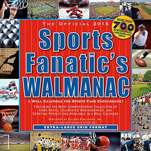 The Official Sports Fanatic's Walmanac 2016 Calendar